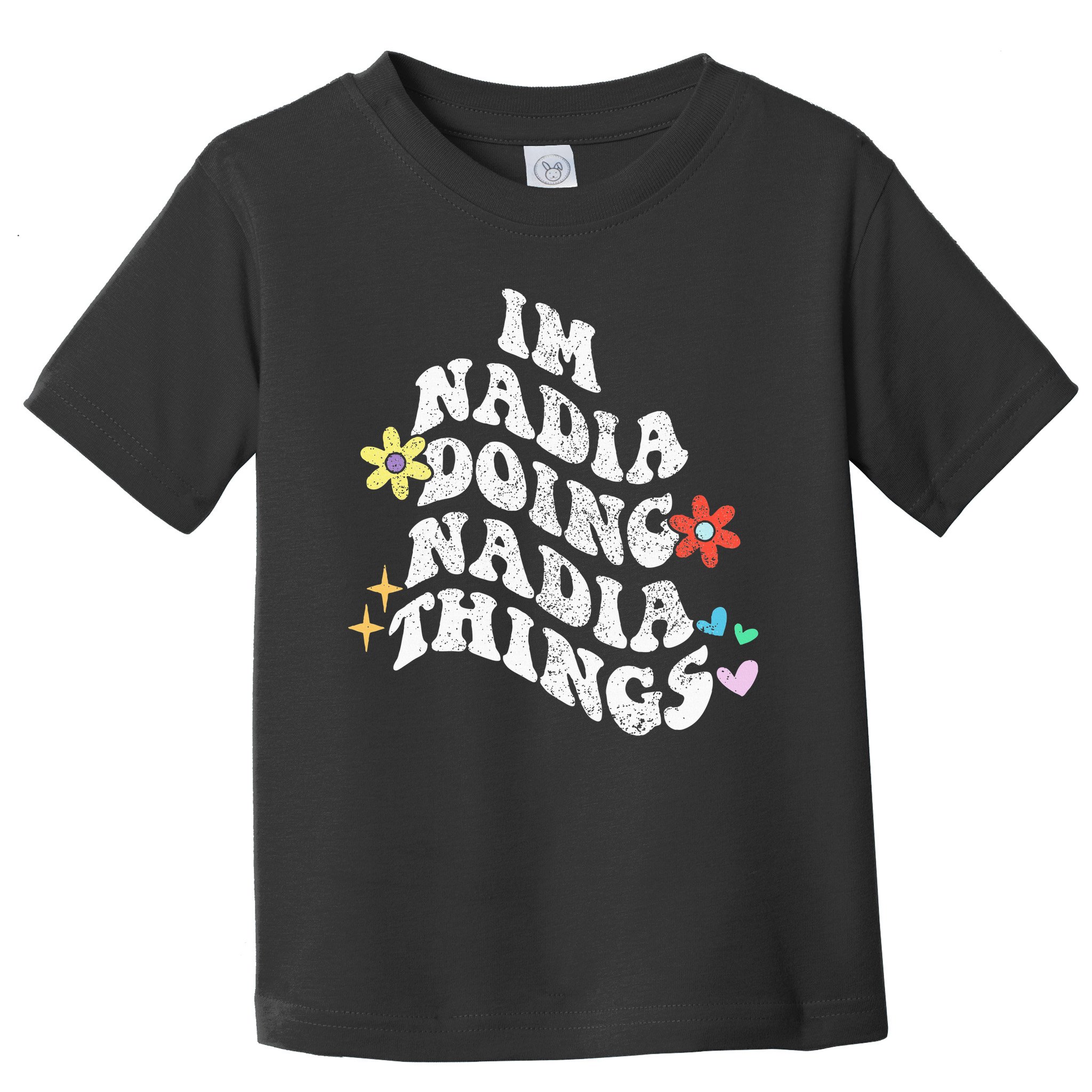 Groovy Im Nadia Doing Nadia Things Funny Mother's Day Toddler T-Shirt