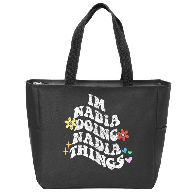 Groovy Im Nadia Doing Nadia Things Funny Mother's Day Zip Tote Bag