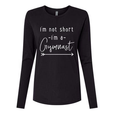 Gymnastics Im Not Short Im A Gymnast Womens Cotton Relaxed Long Sleeve T-Shirt