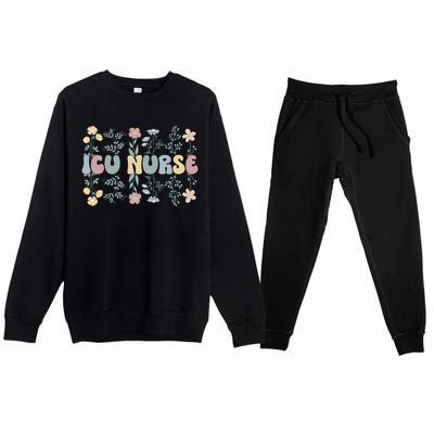 Groovy Icu Nurse Flowers Intensive Care Unit Nurse Gift Premium Crewneck Sweatsuit Set