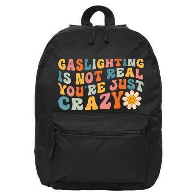 Gaslighting Is Not Real Youre Just Crazy Retro Groovy 16 in Basic Backpack