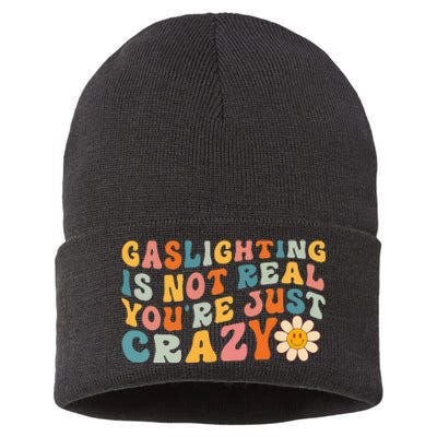 Gaslighting Is Not Real Youre Just Crazy Retro Groovy Sustainable Knit Beanie