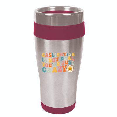 Gaslighting Is Not Real Youre Just Crazy Retro Groovy 16oz Travel Tumbler