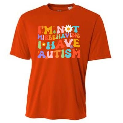 Groovy IM Not Misbehaving I Have Autism Gift Cooling Performance Crew T-Shirt