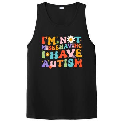 Groovy IM Not Misbehaving I Have Autism Gift PosiCharge Competitor Tank