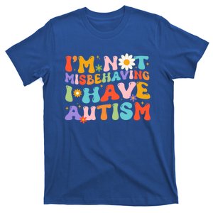 Groovy IM Not Misbehaving I Have Autism Gift T-Shirt