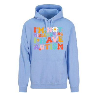 Groovy IM Not Misbehaving I Have Autism Gift Unisex Surf Hoodie