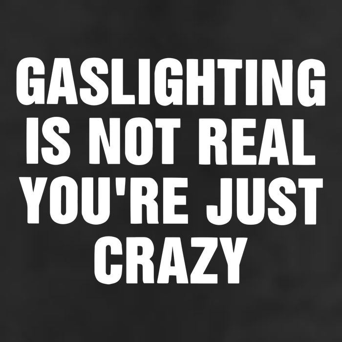 Gaslighting Is Not Real Youre Just Crazy 15oz Campfire Ceramic Mug