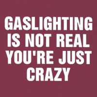 Gaslighting Is Not Real Youre Just Crazy 16oz Travel Tumbler