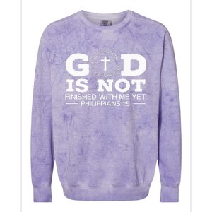 God Is Not Finished With Me Yet Christian Religious Colorblast Crewneck Sweatshirt