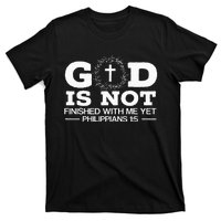 God Is Not Finished With Me Yet Christian Religious T-Shirt