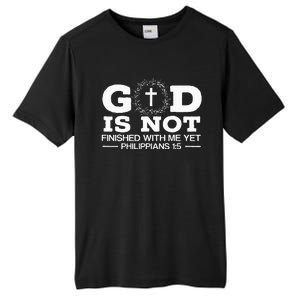 God Is Not Finished With Me Yet Christian Religious Tall Fusion ChromaSoft Performance T-Shirt