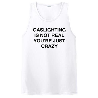 Gaslighting Is Not Real Youre Just Crazy PosiCharge Competitor Tank