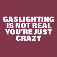 Gaslighting Is Not Real You’Re Just Crazy Funny Gaslighting 16oz Travel Tumbler