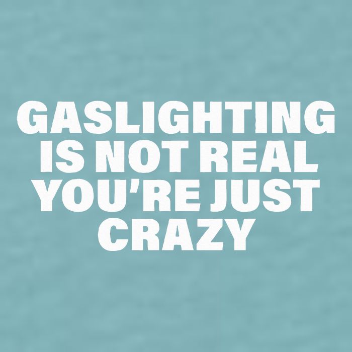 Gaslighting Is Not Real You’Re Just Crazy Funny Gaslighting Sueded Cloud Jersey T-Shirt