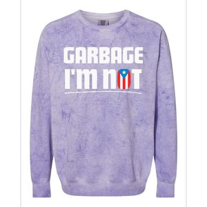 Garbage IM Not Puerto Rico Flag Boricua Colorblast Crewneck Sweatshirt