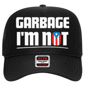 Garbage IM Not Puerto Rico Flag Boricua High Crown Mesh Back Trucker Hat