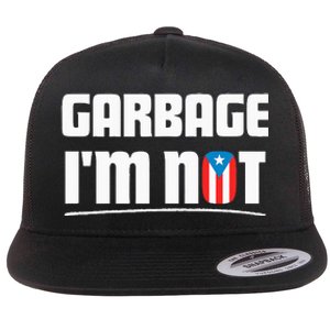 Garbage IM Not Puerto Rico Flag Boricua Flat Bill Trucker Hat