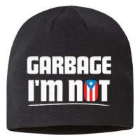 Garbage IM Not Puerto Rico Flag Boricua Sustainable Beanie