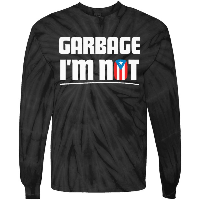 Garbage IM Not Puerto Rico Flag Boricua Tie-Dye Long Sleeve Shirt