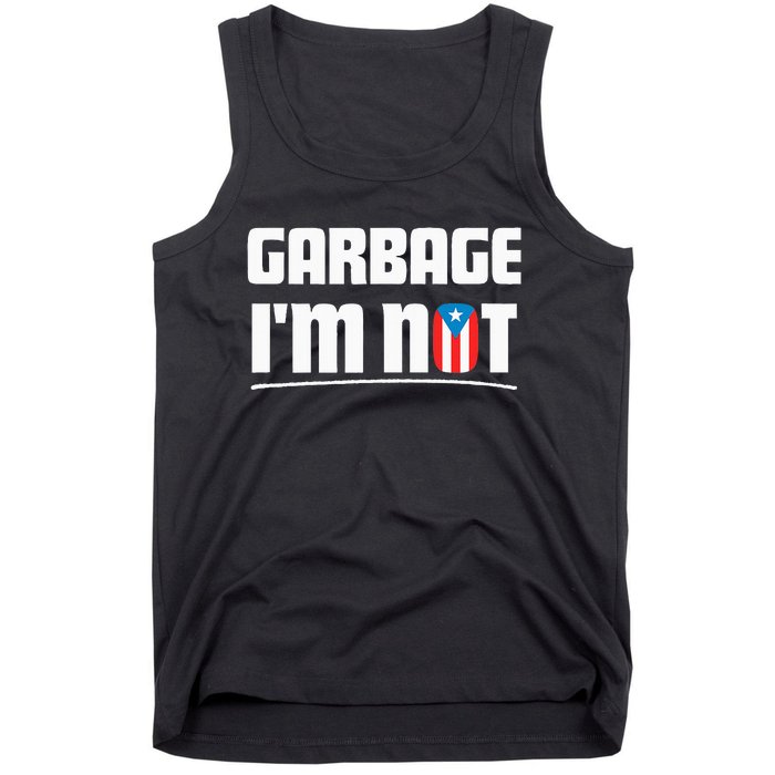 Garbage IM Not Puerto Rico Flag Boricua Tank Top