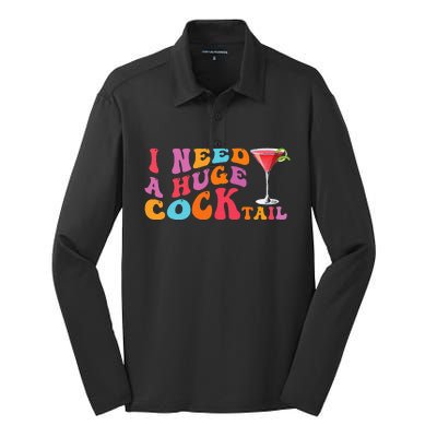 Groovy I Need A Huge Cocktail Funny Adult Humor Drinking Silk Touch Performance Long Sleeve Polo