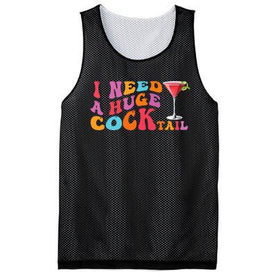 Groovy I Need A Huge Cocktail Funny Adult Humor Drinking Mesh Reversible Basketball Jersey Tank