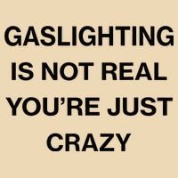 Gaslighting Is Not Real Youre Just Crazy Funny Saying Bag