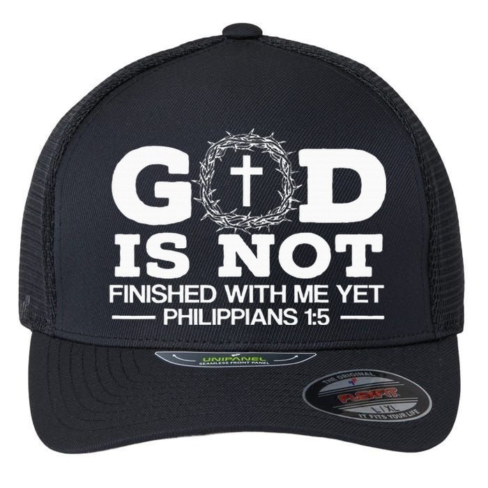 God Is Not Finished With Me Yet Christian Religious Flexfit Unipanel Trucker Cap