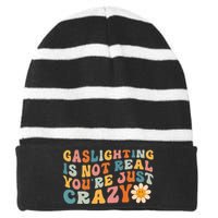 Gaslighting Is Not Real Youre Just Crazy Retro Groovy Striped Beanie with Solid Band