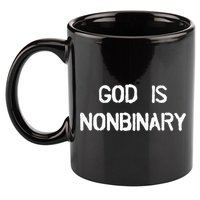 God Is Nonbinary 11oz C Handle Ceramic Mug