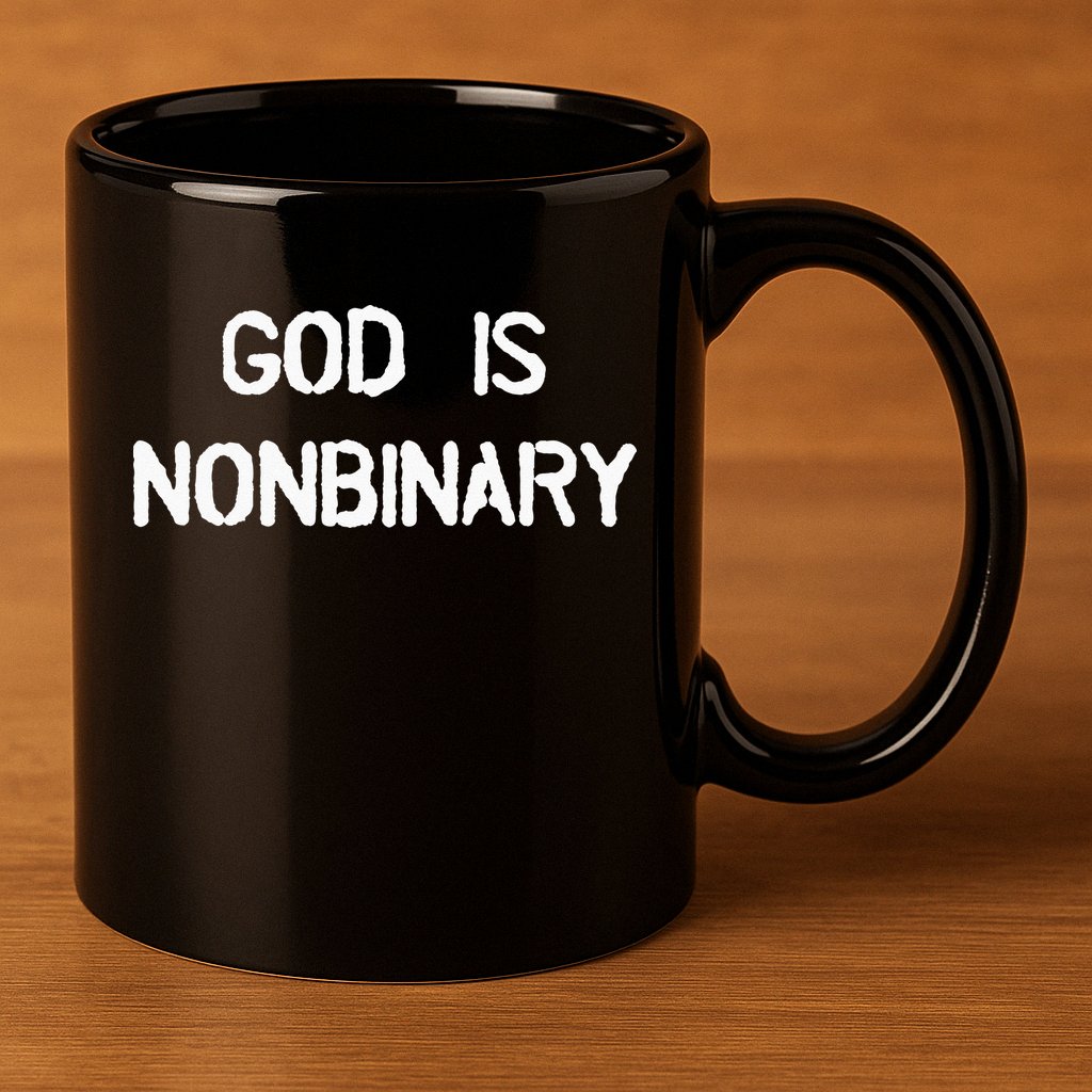 God Is Nonbinary 11oz C Handle Ceramic Mug
