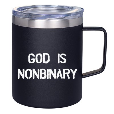 God Is Nonbinary 12oz Stainless Steel Coffee Mug