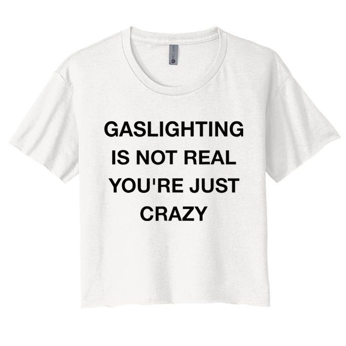 Gaslighting Is Not Real Crop Top