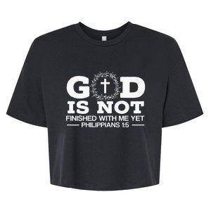 God Is Not Finished With Me Yet Christian Religious Bella+Canvas Jersey Crop Tee