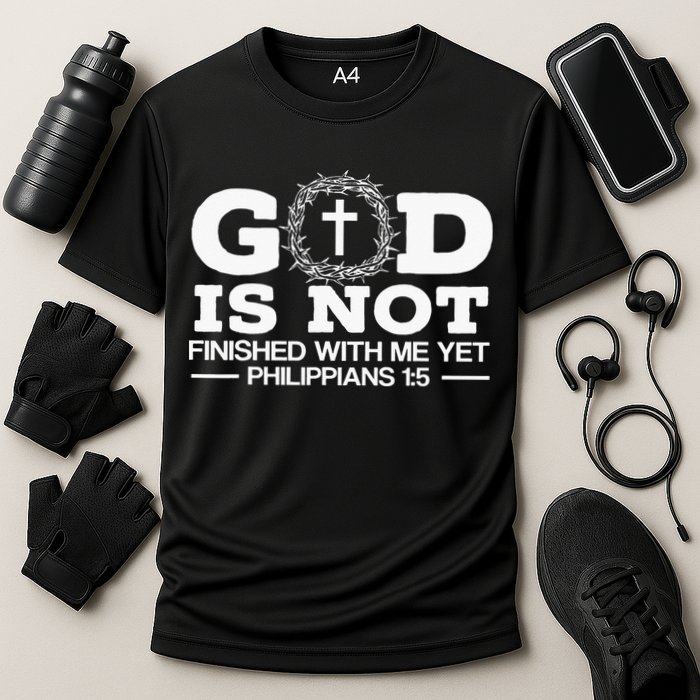 God Is Not Finished With Me Yet Christian Religious Performance Shirt