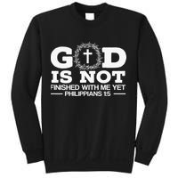 God Is Not Finished With Me Yet Christian Religious Sweatshirt
