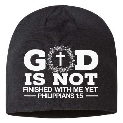 God Is Not Finished With Me Yet Christian Religious Sustainable Beanie