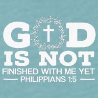 God Is Not Finished With Me Yet Christian Religious Sueded Cloud Jersey T-Shirt