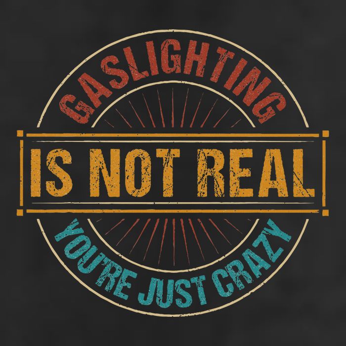 Gaslighting Is Not Real YouRe Just Crazy Gas Lighting Golf Towel