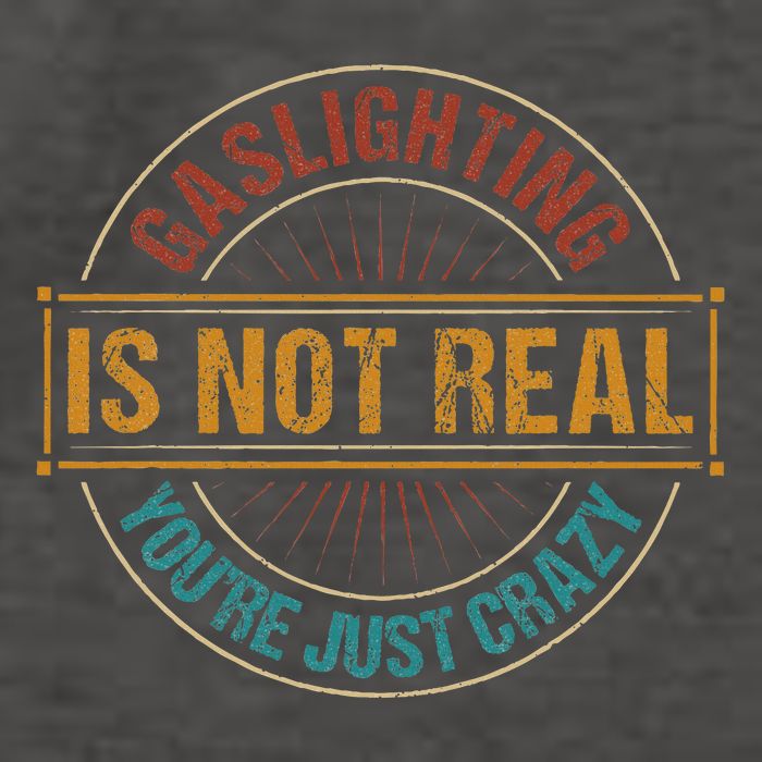 Gaslighting Is Not Real YouRe Just Crazy Gas Lighting Vector Backpack