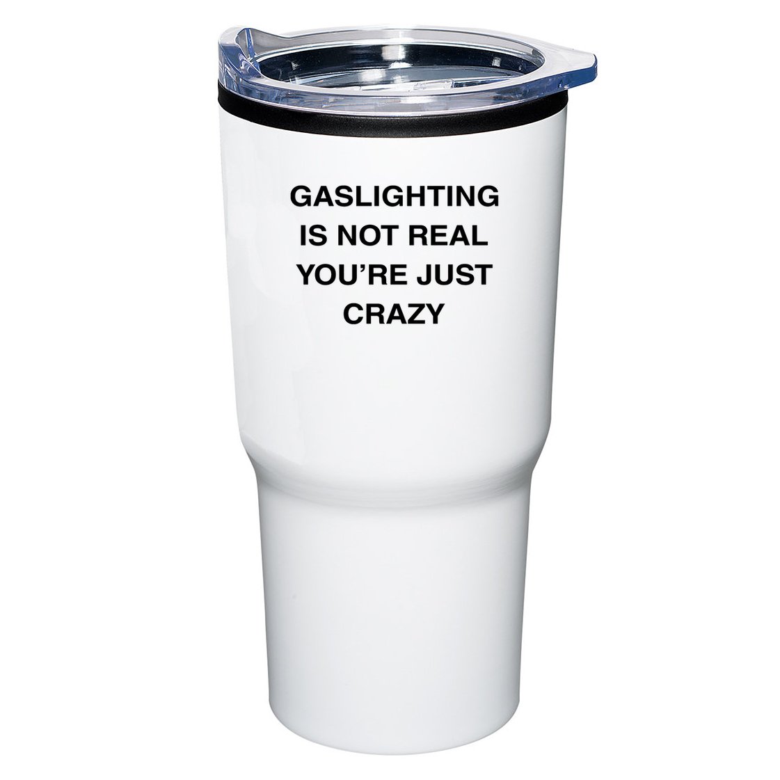 Gaslighting Is Not Real Tumbler