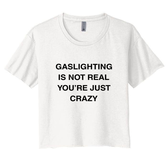 Gaslighting Is Not Real Crop Top
