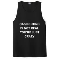 Gaslighting Is Not Real Womens Plain PosiCharge Competitor Tank