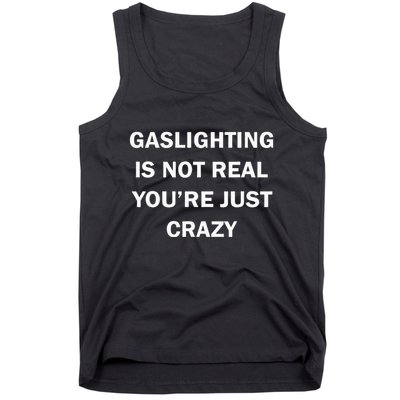 Gaslighting Is Not Real Womens Plain Tank Top