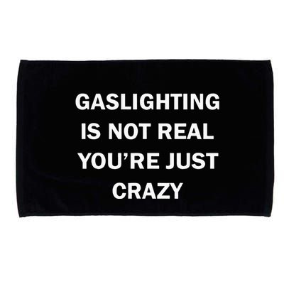 Gaslighting Is Not Real Womens Plain Microfiber Hand Towel