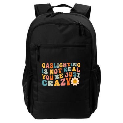 Gaslighting Is Not Real Youre Just Crazy Retro Groovy Backpack