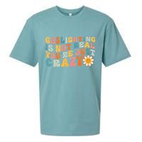 Gaslighting Is Not Real Youre Just Crazy Retro Groovy Sueded Cloud Jersey T-Shirt