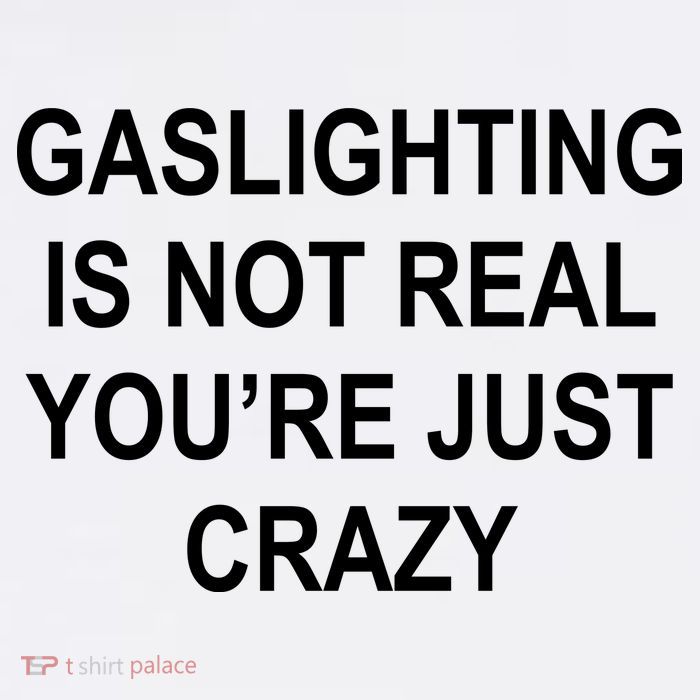 Gaslighting Is Not Real You're Just Crazy Flatbill Hat