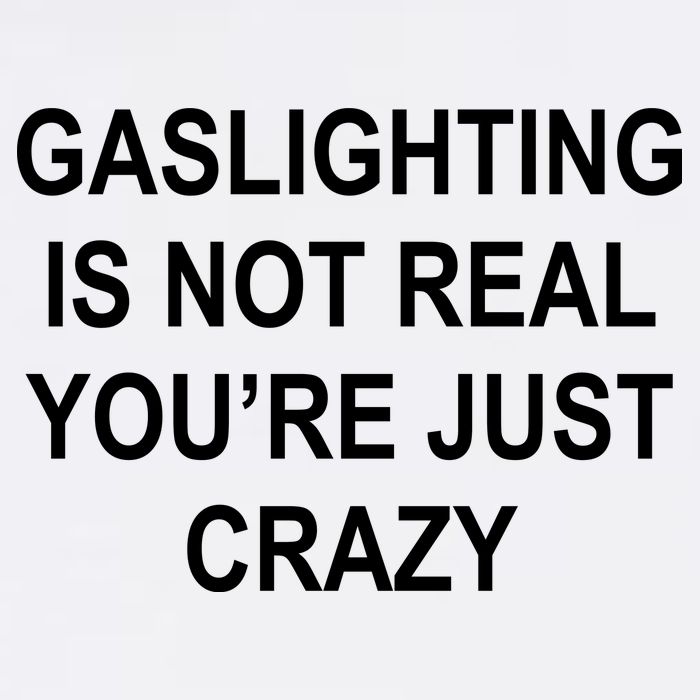 Gaslighting Is Not Real You're Just Crazy Wool Snapback Cap
